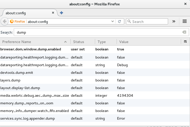 Firefox can dump to the terminal with browser.dom.window.dump.enabled